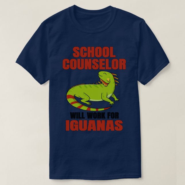 Schulberater wird für Iguanas arbeiten T-Shirt (Design vorne)