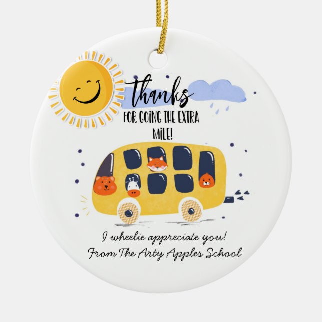 Schulbusfahrer dankt für die extra Meile zu gehen  Keramik Ornament (Vorne)