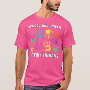 Schulbusfahrer für winzige Menschen für Busfahrer T-Shirt