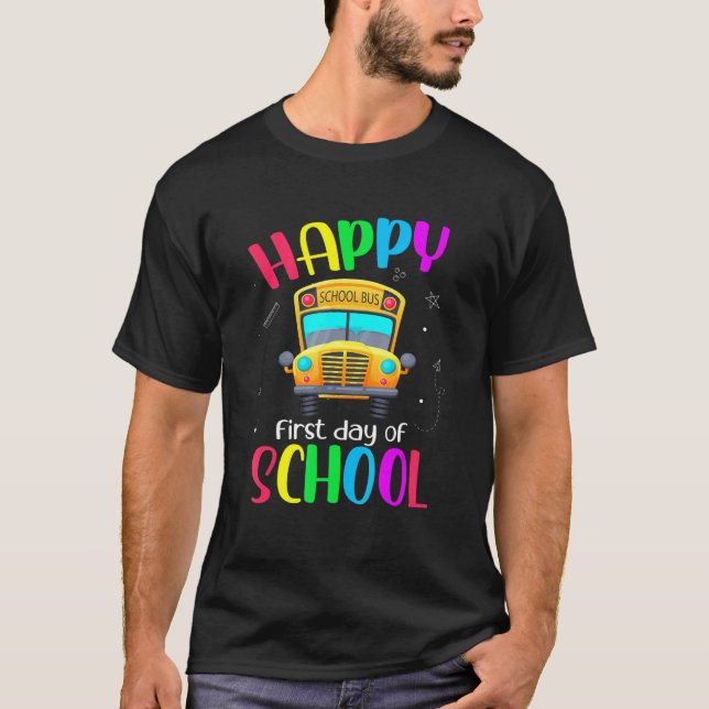 Schulbusfahrer glücklich ersten Schultag Niedlich T-Shirt (Vorderseite)