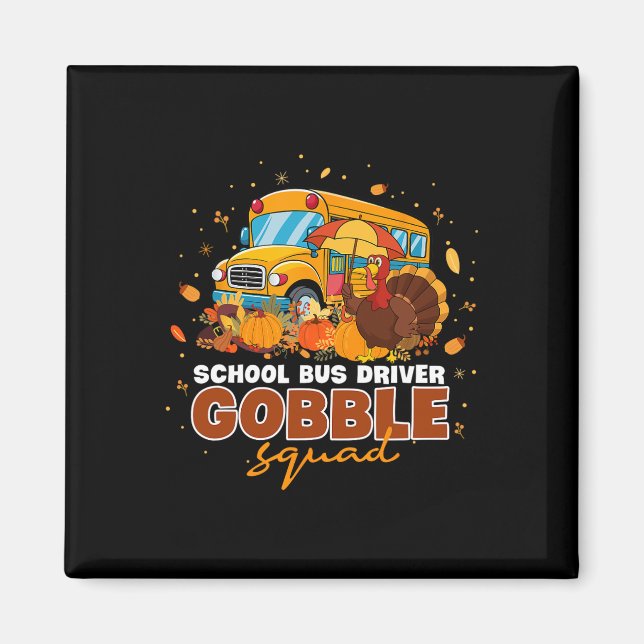 Schulbusfahrer Goble Squad Erntedank Fall P Magnet (Vorne)
