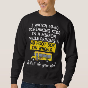 Schulbusfahrer Kinder Schüler Personenverkehr Sweatshirt