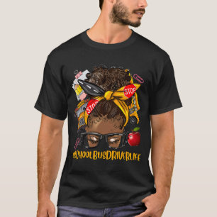 Schulbusfahrer Life Messy Bun Afro Hair Niedliche T-Shirt
