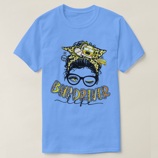 Schulbusfahrer Life Messy Bun Hair gebleicht Mama T-Shirt (Design vorne)