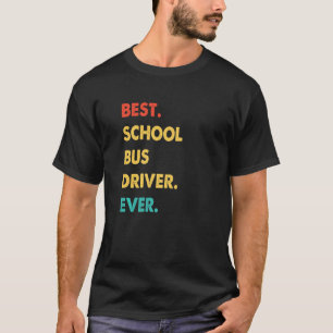 Schulbusfahrer Retro Best School Bus Driver Eve T-Shirt