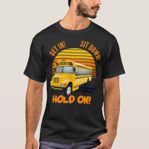 Schulbusfahrer sitzen fest T-Shirt