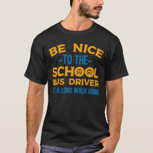 Schulbusfahrer T-Shirt