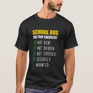 Schulbusfahrer Vorkontrolle LKW-Verkehr T-Shirt