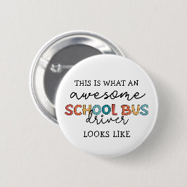 Schulbusfahrerbewertung Funny Gift Button