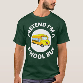 Schulbuskostüm, so tun, als ob der Bus der Schule  T-Shirt
