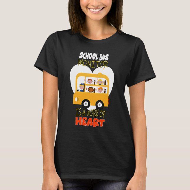 Schulbusüberwachung ist ein Werk des Herzens T-Shirt (Vorderseite)