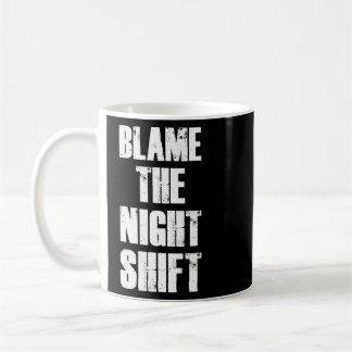 Schuld an der Motivation für die nächtliche Versch Kaffeetasse
