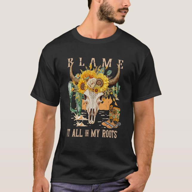 Schuld daran ist alles auf meinen Roots Western Co T-Shirt (Vorderseite)