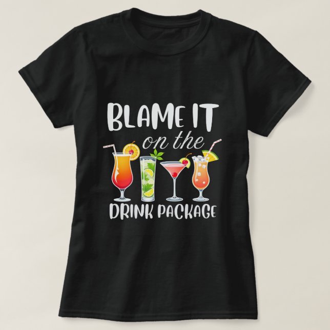Schuld daran ist das Drink Package Shirt, Funny Cr T-Shirt (Design vorne)