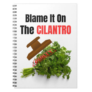Schuld daran ist der Cilantro - Funny Anti-Cilantr Notizblock