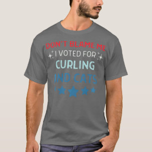 Schuld mich nicht für Curling und Katzen Männer Fr T-Shirt