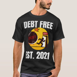 Schulden-freier Osten T-Shirt