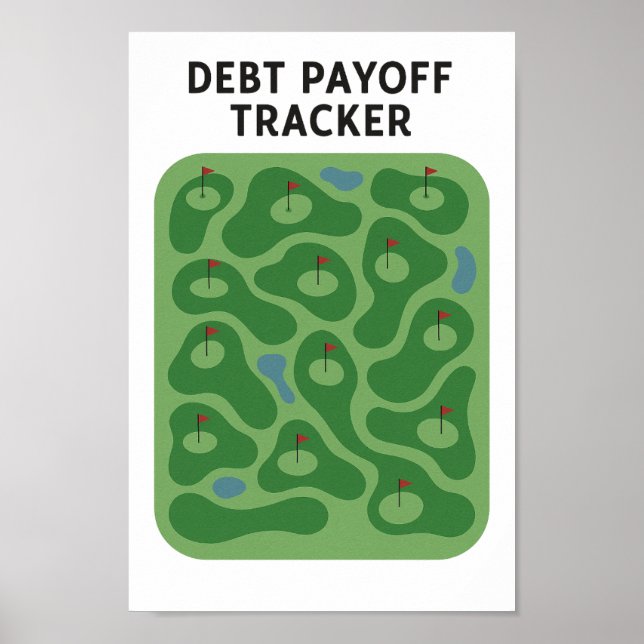 Schulden Payoff Golfplatz Tracker Poster (Vorne)