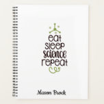 Schule für Naturwissenschaften - personalisiertes  Planer<br><div class="desc">Dieses lustige "Eat Sleep Science Repeat" Design ist perfekt für Studenten aller Noten! Kann mit dem Namen Ihres Kindes personalisiert sein. Ideal für Zurück in die Schule Geschenk,  Geburtstagsgeschenk des Kindes und andere Urlaubsgeschenke.</div>