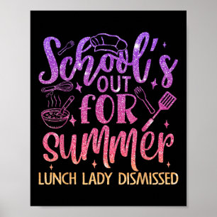Schule ist aus, Lunch Lady entlassen Sommer Poster