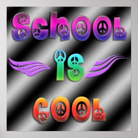 Schule ist Cool - Peace Poster