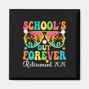 Schule ist für immer in Rente 2026 Retro Ruhestand Magnet
