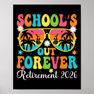 Schule ist für immer in Rente 2026 Retro Ruhestand Poster
