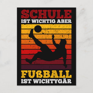 Schule ist Wichtig Aber Fußball ist Wichtiger tige Postkarte