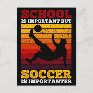 Schule ist wichtig, Fußball ist aber wichtiger Postkarte