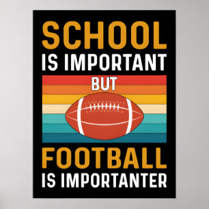 Schule ist wichtig, lustiger American Football Poster