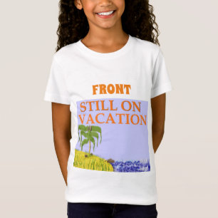 Schule zurück zur Schule - noch im Urlaub Spaß T-Shirt