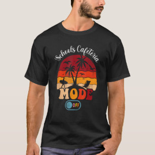 Schulen Cafeteria Mode of Happy Last Day of Schoo T-Shirt