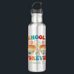 Schulen für immer wieder müde Lehrer Letzten Tag 2 Edelstahlflasche<br><div class="desc">Schulen für immer wieder müde Lehrer Letzten Tag 2024</div>