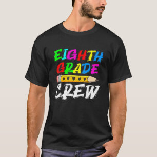 Schüler der achten Klasse Crew erster Schultag T-Shirt