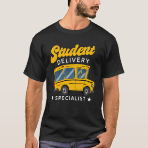Schüler-Liefer-Spezialist Schulbusfahrer Appr T-Shirt