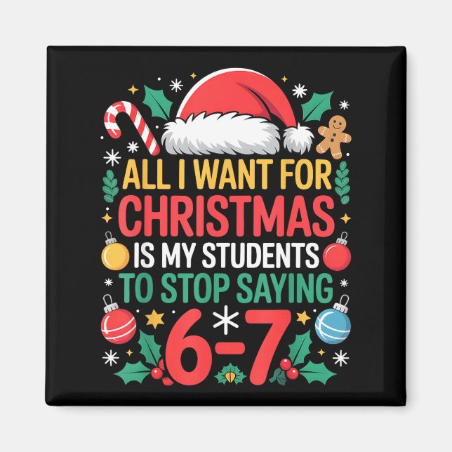 Schüler sagen 67 Meme Six Seven Lustiges Weihnacht Magnet (Vorne)