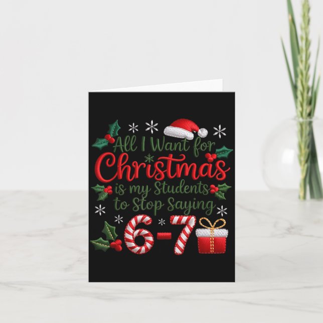 Schüler sagen 6-7 67 Sechs Sieben Lustige Lehrer W Karte (Vorderseite)