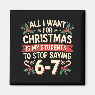 Schüler sagen 6-7 67 Sechs Sieben Lustiger Lehrer Magnet