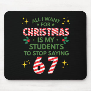 Schüler sagen 6-7 67 Sechs Sieben Lustiger Lehrer  Mousepad