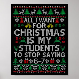 Schüler sagen 6-7 67 Sechs Sieben Lustiger Lehrer Poster