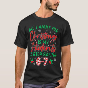 Schüler sagen 6-7 67 Sechs Sieben Lustiger Lehrer T-Shirt