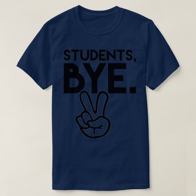 Schüler, Tschüss T-Shirt (Design vorne)