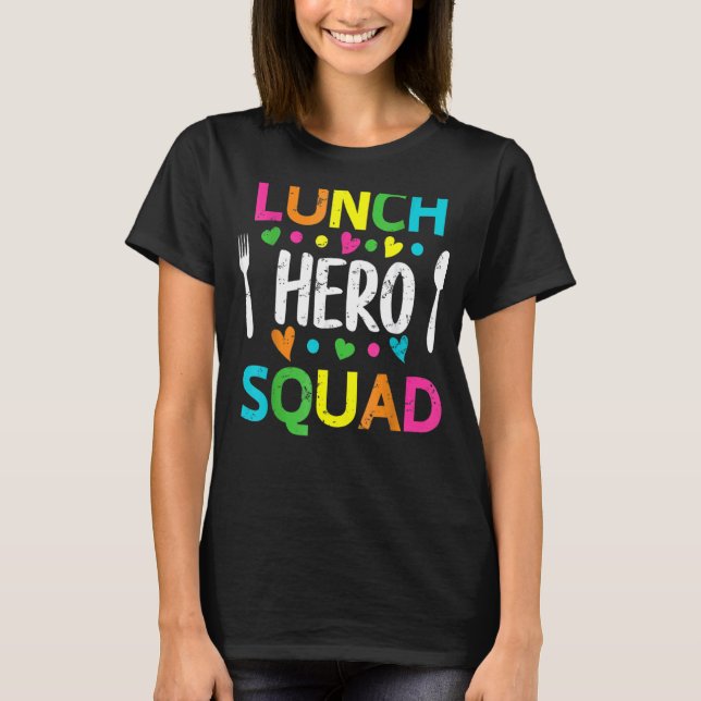 Schulessen Held Squad Cafeteria Arbeitnehmer 1 T-Shirt (Vorderseite)