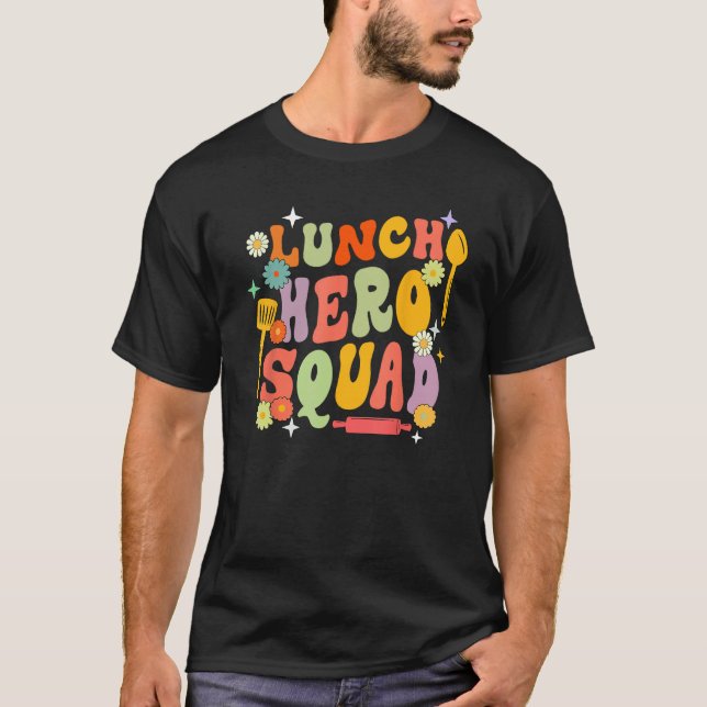 Schulessen Held Squad Funny Cafeteria Workers Gr T-Shirt (Vorderseite)