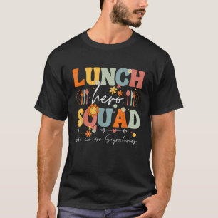 Schulessen Held Squad Funny Cafeteria Workers Su T-Shirt