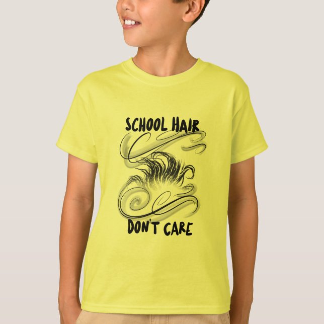 Schulhaar kümmert sich nicht um Schulbeginn T-Shirt (Vorderseite)