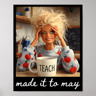 Schuljahresende Es Schafft Es Bis Mai Lustiger Leh Poster