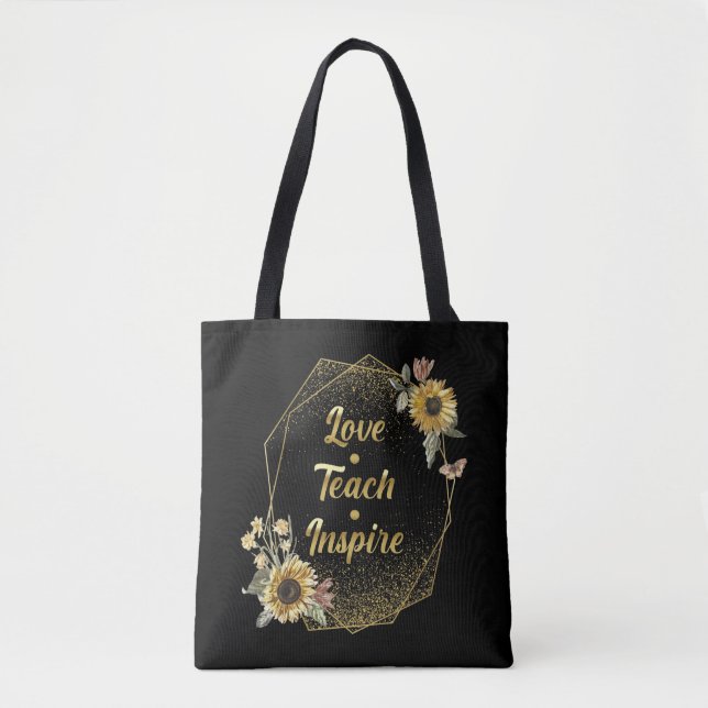 Schullehrer Teach Liebe Inspiriere Sonnenblume Tasche (Vorderseite)