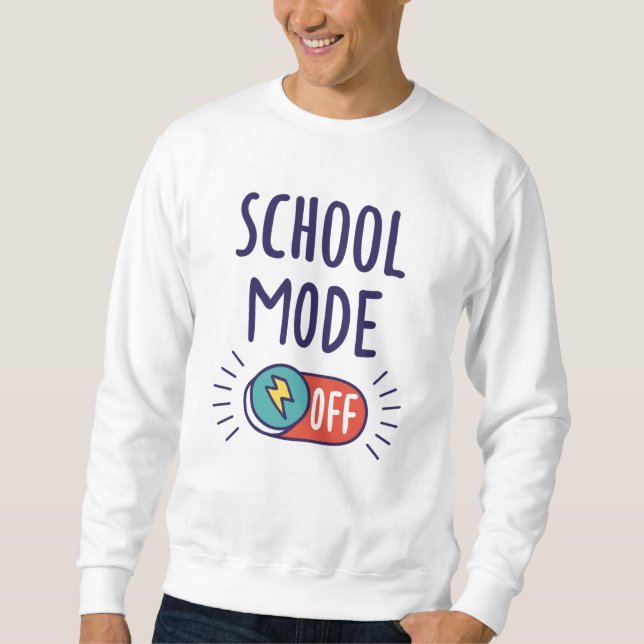 Schulmodus Sweatshirt (Vorderseite)