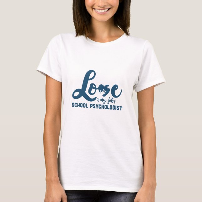 Schulpsychologe, Psychologie, Schulberater T-Shirt (Vorderseite)